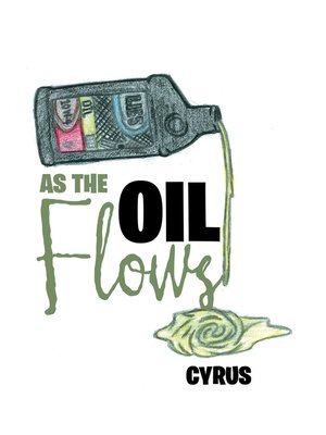 cover image of As the Oil Flows